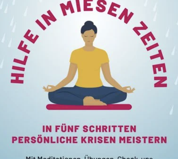 Hilfe in miesen Zeiten – 5 Schritte