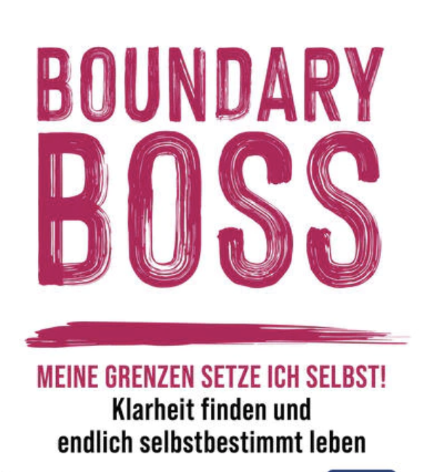 Boundary BOSS – Endlich Grenzen setzen!